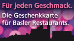 Geschenkkarte Basler Restaurants